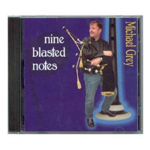 Michael Grey Nine Blasted Notes